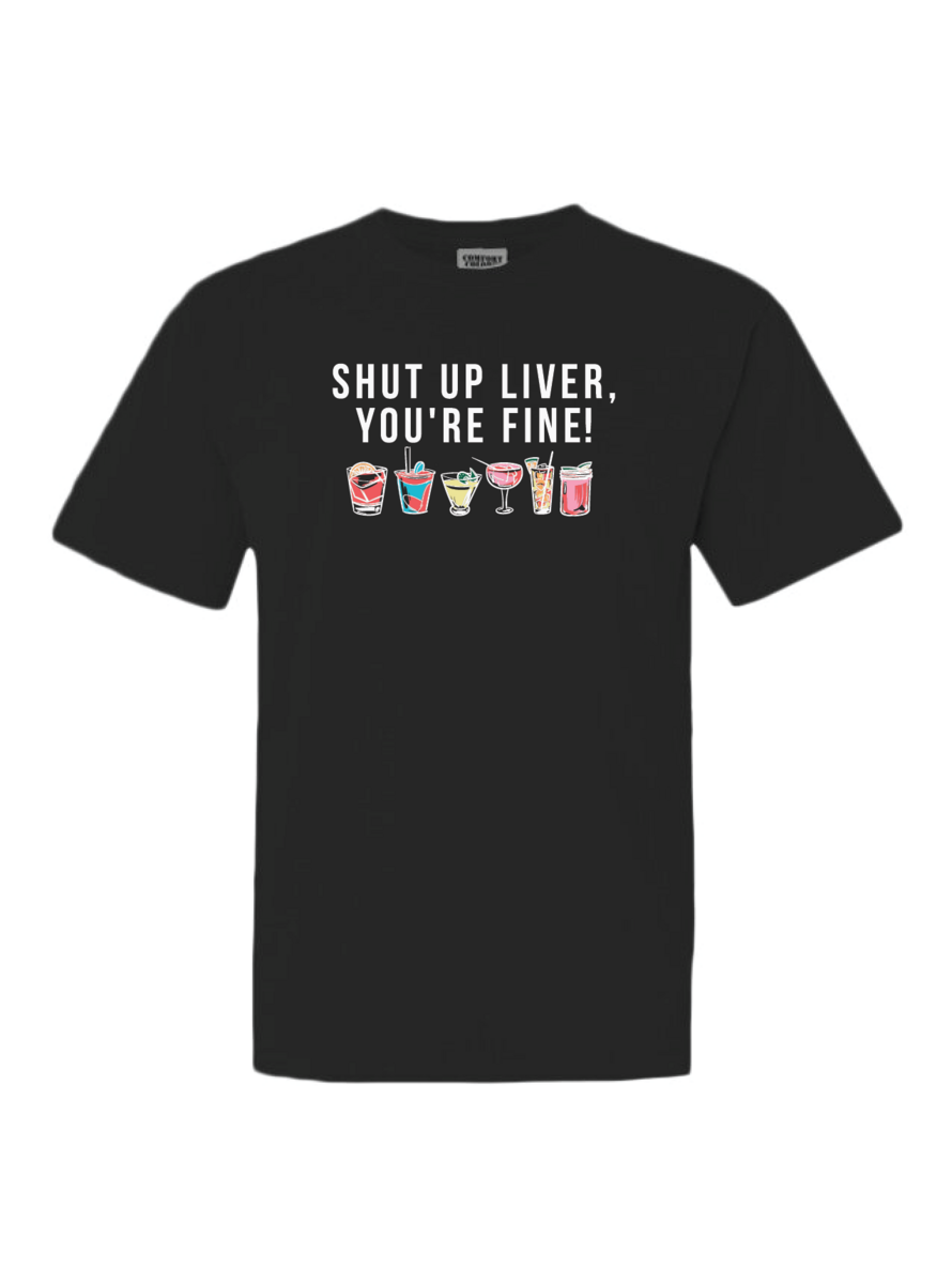 Shut Up Liver Drinking Shirts - Tshirt