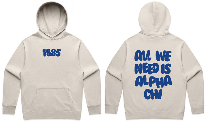 All We Need Heavy Weight Sorority Hoodie