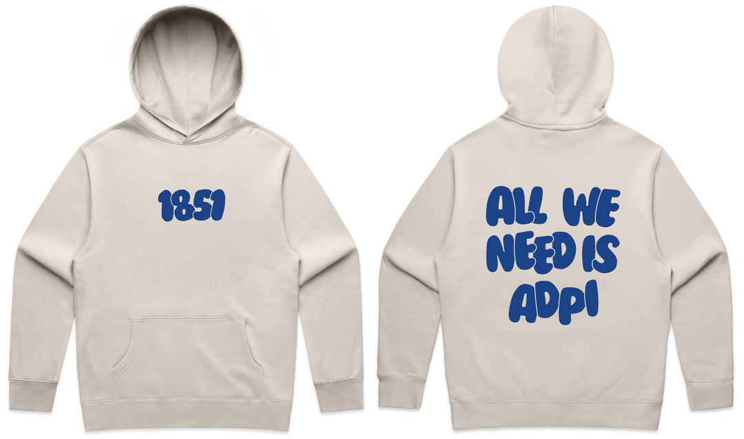 All We Need Heavy Weight Sorority Hoodie