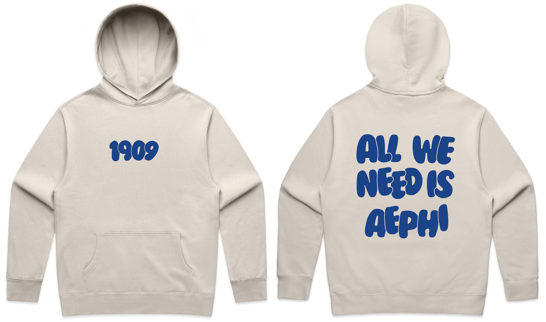 All We Need Heavy Weight Sorority Hoodie