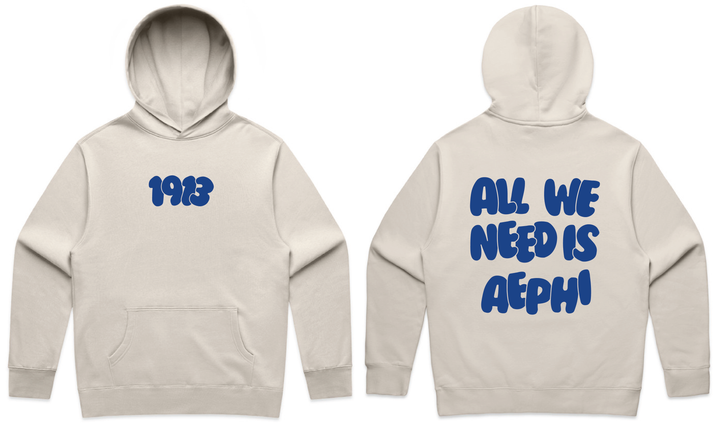 All We Need Heavy Weight Sorority Hoodie