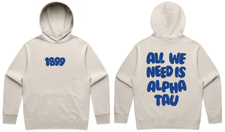 All We Need Heavy Weight Sorority Hoodie