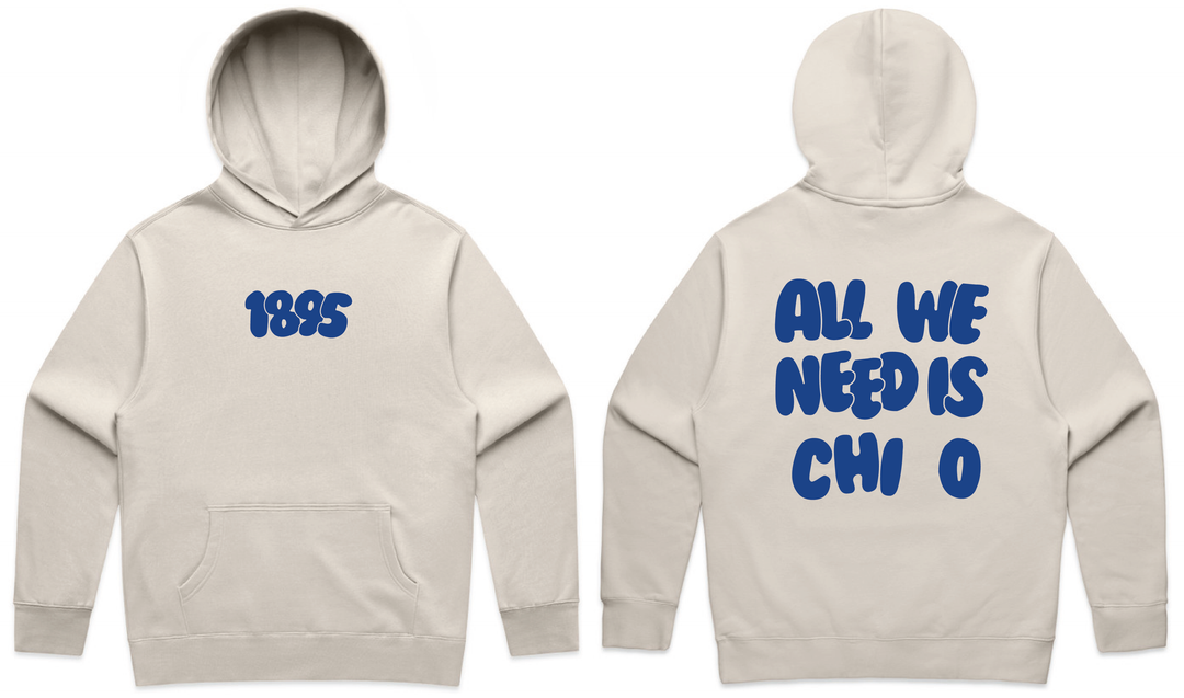 All We Need Heavy Weight Sorority Hoodie