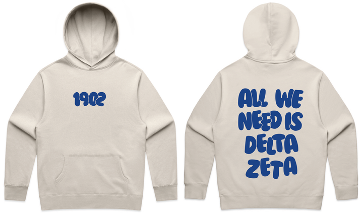 All We Need Heavy Weight Sorority Hoodie