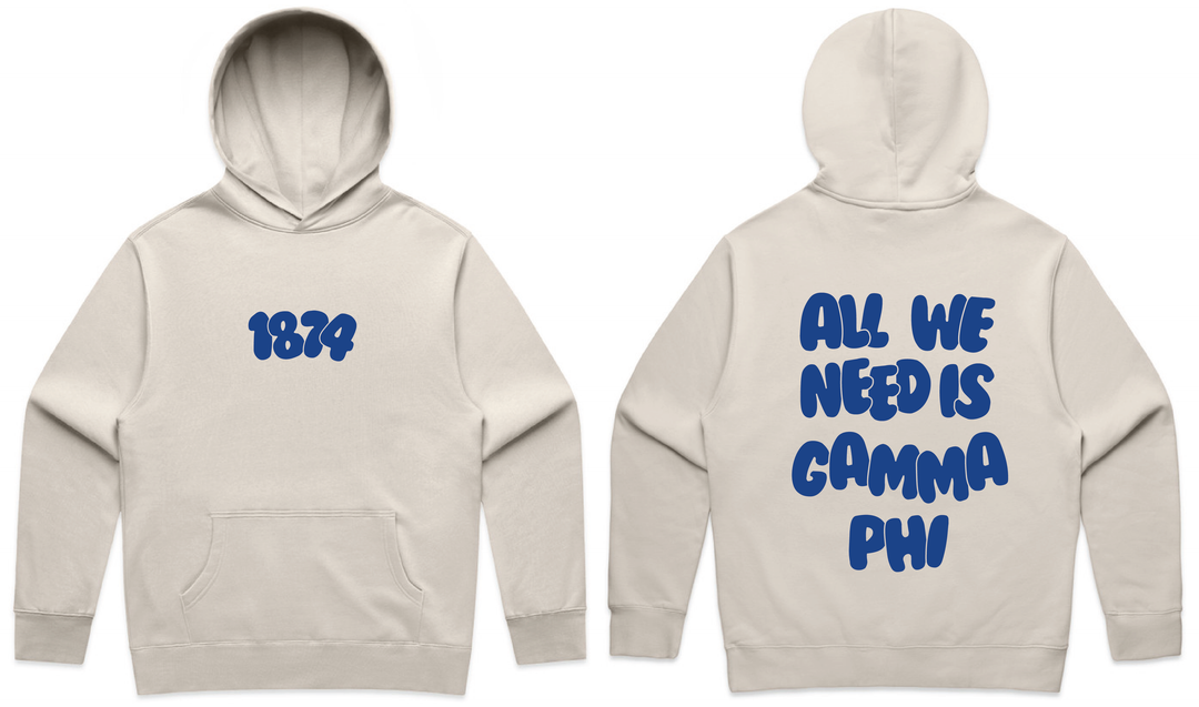 All We Need Heavy Weight Sorority Hoodie