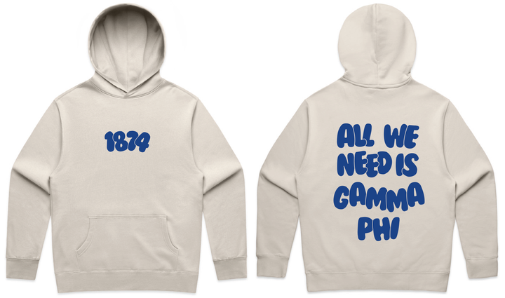 All We Need Heavy Weight Sorority Hoodie