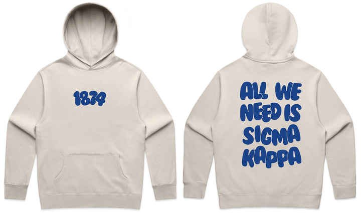 All We Need Heavy Weight Sorority Hoodie