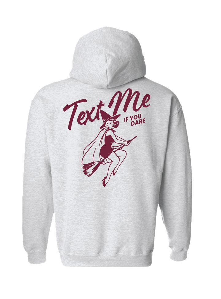 Text Me If You Dare Lifestyle Hoodie