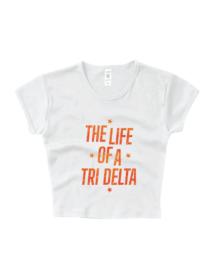 Life of A Sorority Girl Baby Tee