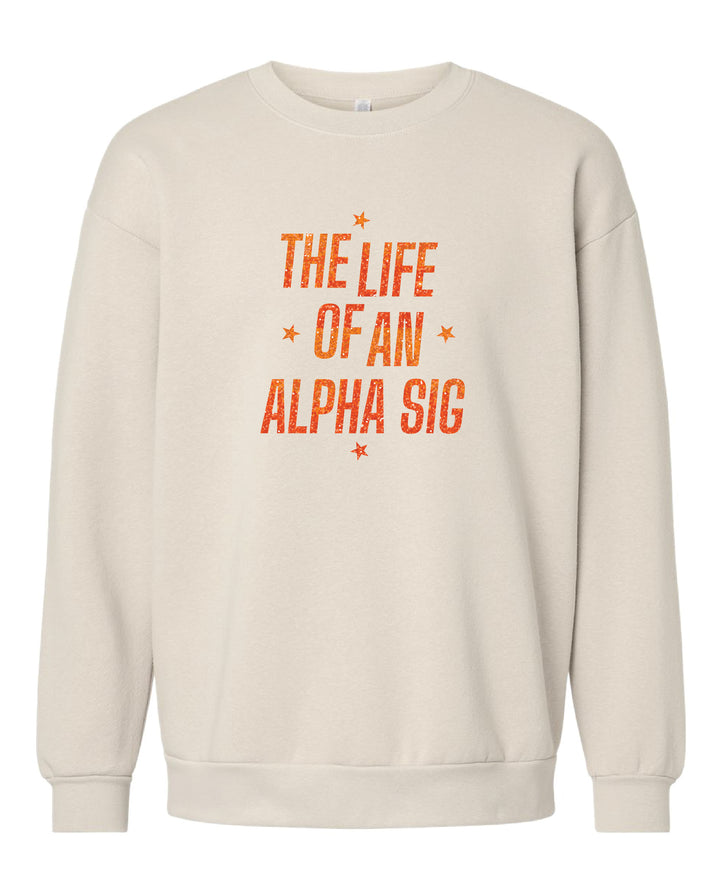 Life of A Sorority Girl Crewneck