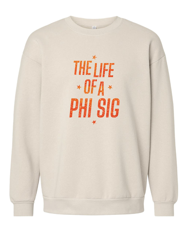 Life of A Sorority Girl Crewneck