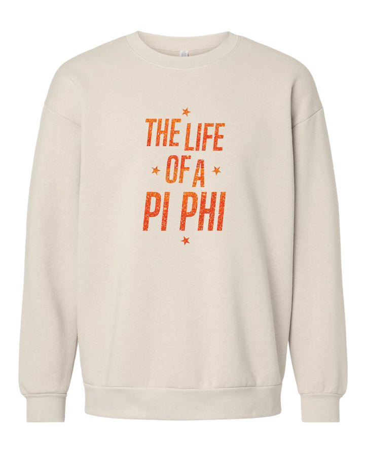 Life of A Sorority Girl Crewneck