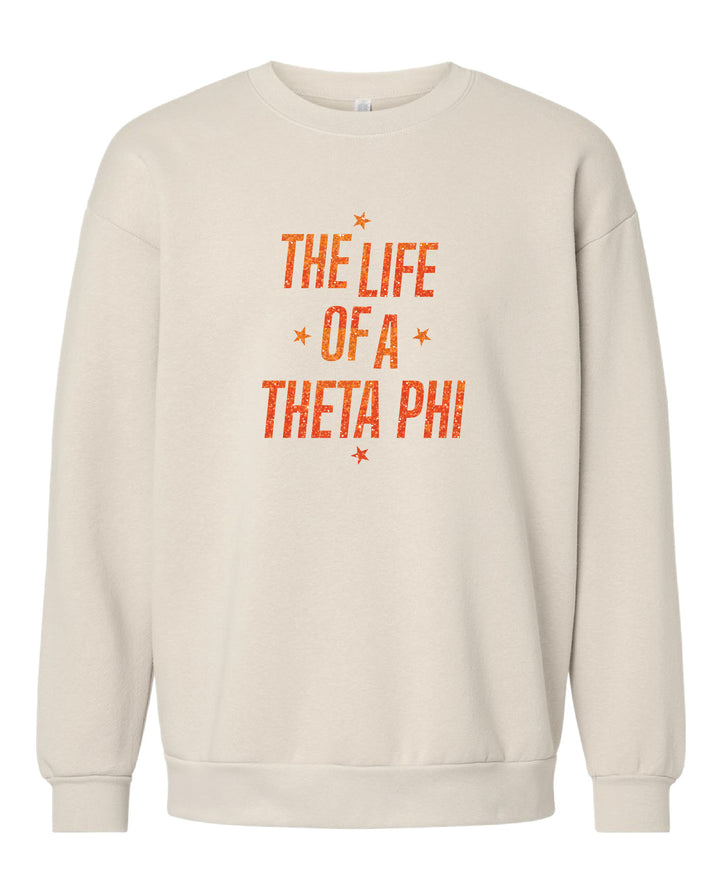 Life of A Sorority Girl Crewneck
