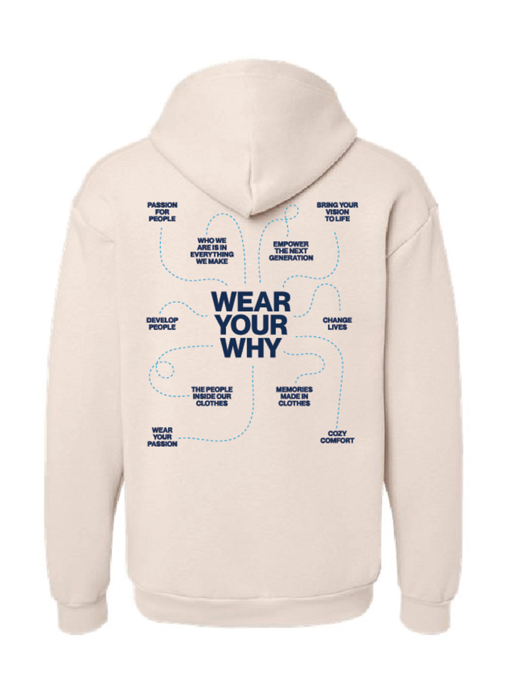 Our Why Hoodie - Bone