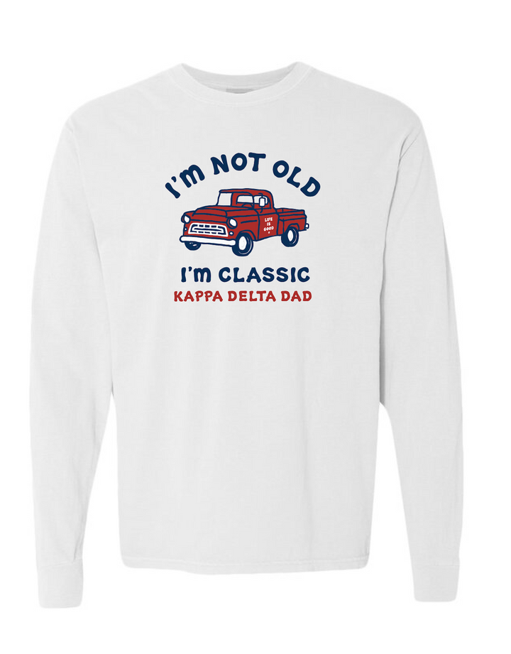 LIFE IS GOOD® I'm Classic Sorority Dad Long Sleeve