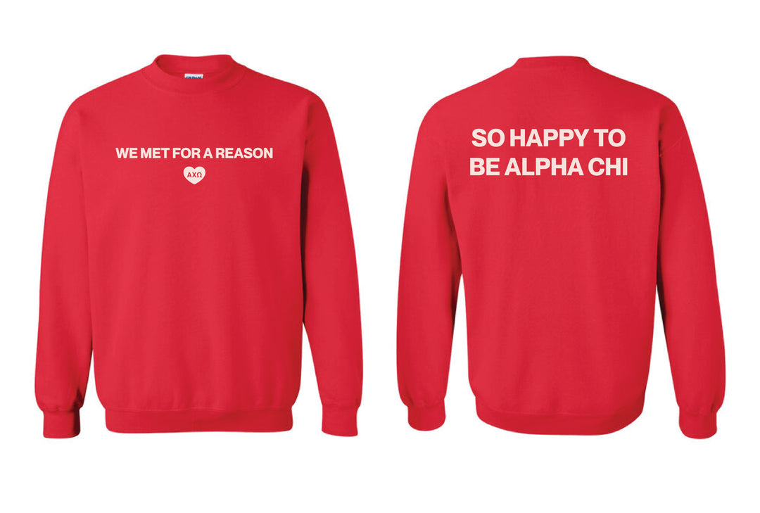 We Met For A Reason Sorority Crewneck - 2XL - 3XL