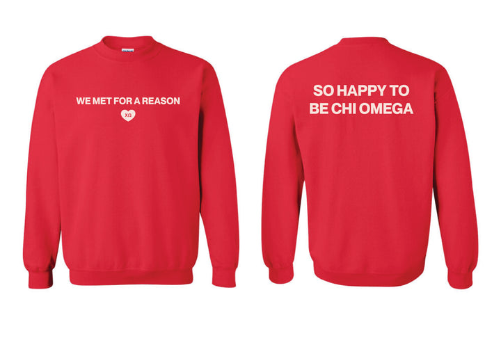 We Met For A Reason Sorority Crewneck