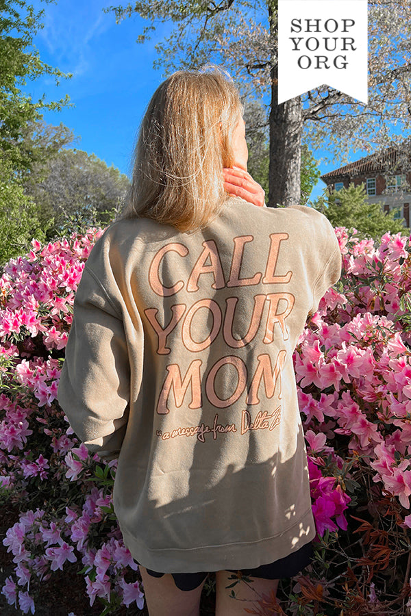 Call Your Mom Sorority Crewneck