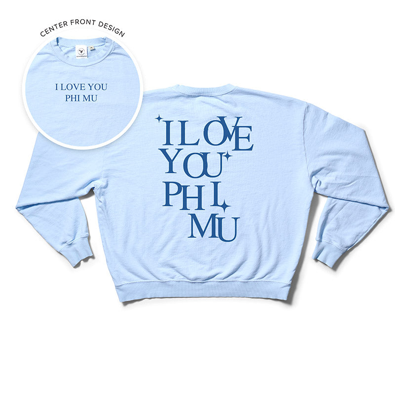 I Love You Arctic Blue Matching Set Light Weight Sorority Crewneck