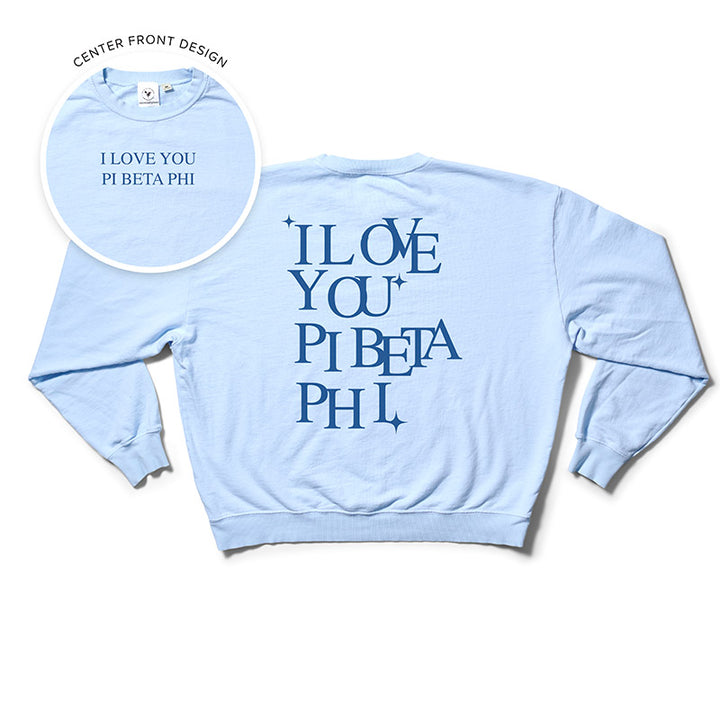 I Love You Arctic Blue Matching Set Light Weight Sorority Crewneck