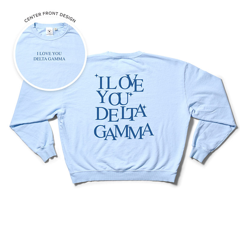 I Love You Arctic Blue Matching Set Light Weight Sorority Crewneck