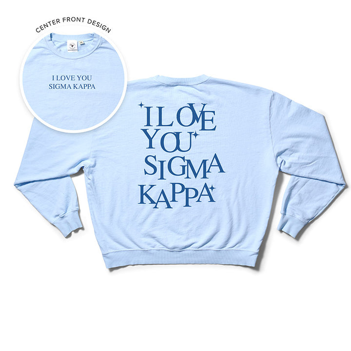 I Love You Arctic Blue Matching Set Light Weight Sorority Crewneck