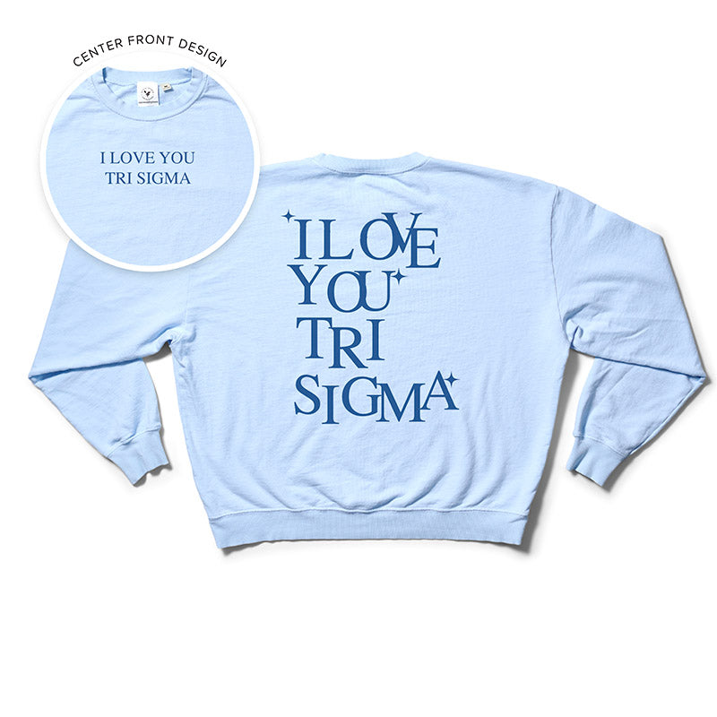 I Love You Arctic Blue Matching Set Light Weight Sorority Crewneck
