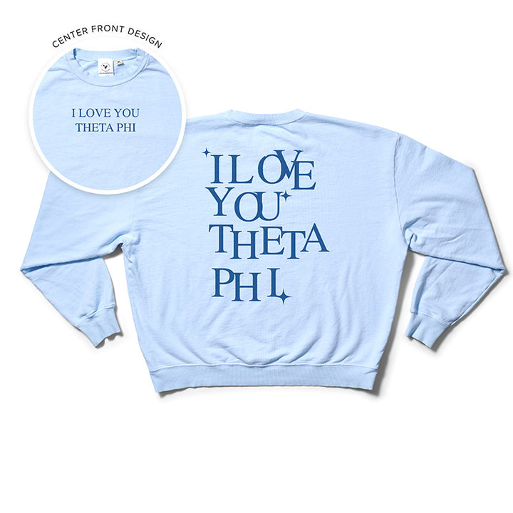 I Love You Arctic Blue Matching Set Light Weight Sorority Crewneck