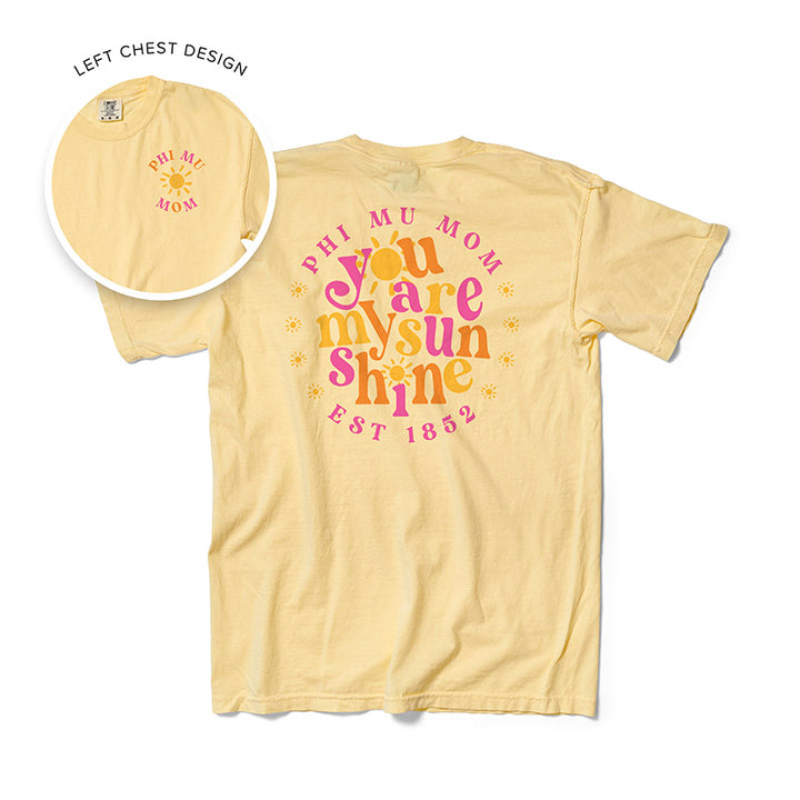 You Are My Sunshine Sorority Mom Tee